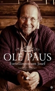 "Fortellingen om Josef" av Ole Paus