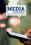 "Media i samfunnet" av Ture Schwebs