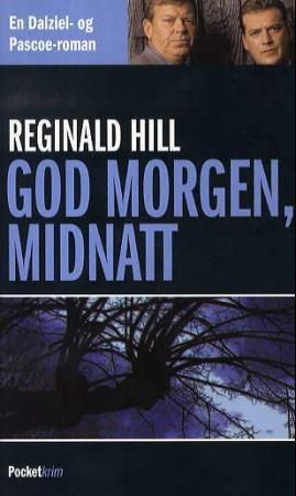 "God morgen, midnatt" av Reginald Hill