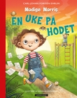 "Modige Morris - en uke på hodet" av Carl-Johan Forssén Ehrlin