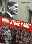 "Odds store kamp historien om Odd Nansen" av Anne Ellingsen