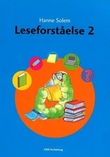 "Leseforståelse 2 - lærerens bok" av Hanne Solem