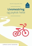 "Livsmestring og psykisk helse" av May Britt Drugli