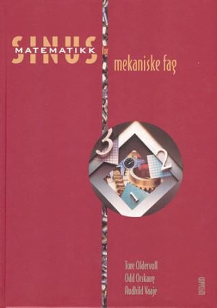 "Sinus - matematikk for mekaniske fag" av Tore Oldervoll