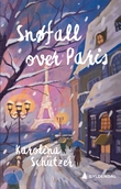 "Snøfall over Paris" av Karolina Schützer
