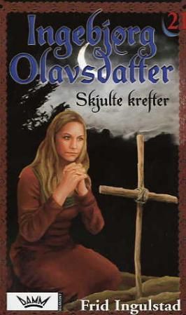 "Skjulte krefter" av Frid Ingulstad