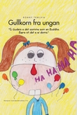 "Gullkorn fra ungan" av Ronny Trælvik