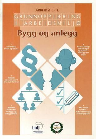 "Grunnopplæring i arbeidsmiljø - bygg og anlegg : arbeidshefte" av Simon Rostgaard