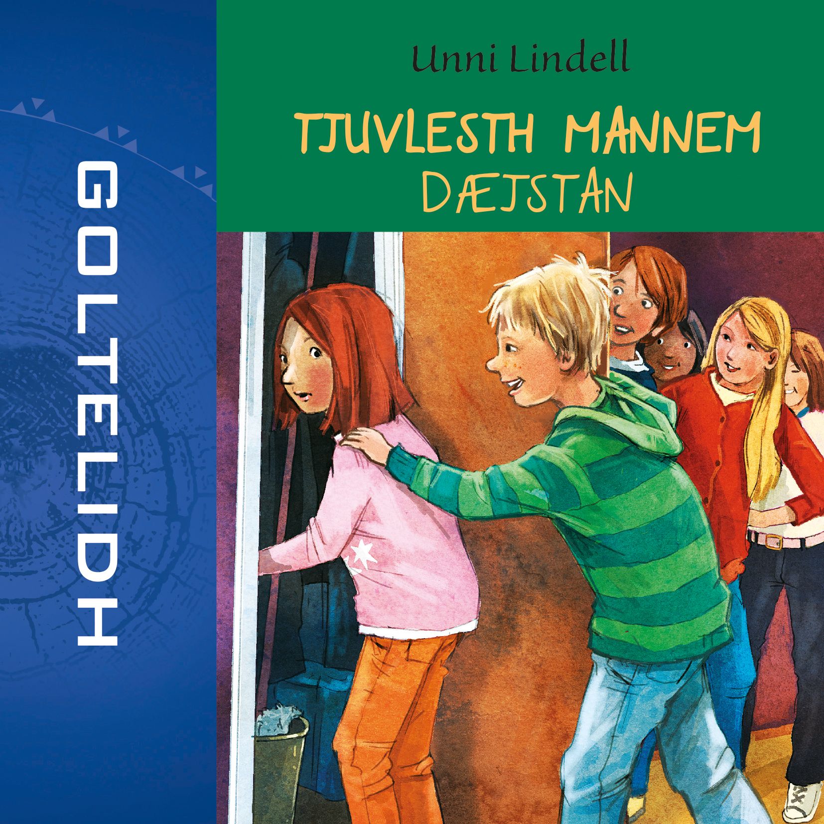 "Tjuvlesth mannem dæjstan" av Unni Lindell