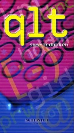 "Qlt - sms-ordboken" av Ina C. Sandberg