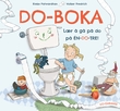 "Do-boka - lær å gå på do på én-do-tre!" av Rieke Patwardhan