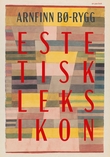 "Estetisk leksikon" av Arnfinn Bø-Rygg