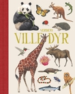 "Verdens ville dyr" av Camilla De la Bédoyère