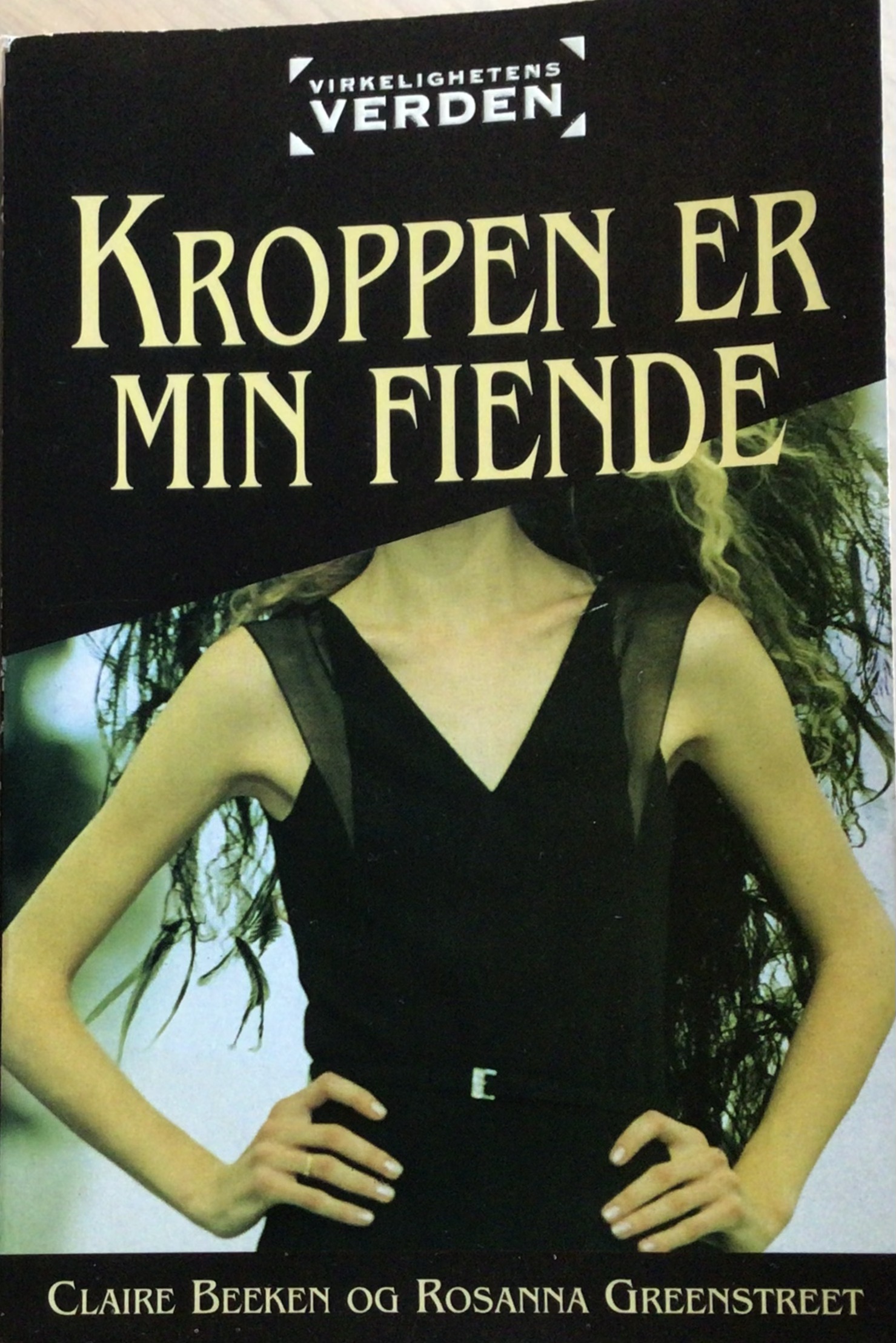 "Kroppen er min fiende" av Claire Beeken