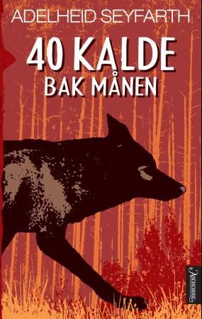 "40 kalde bak månen" av Adelheid Seyfarth