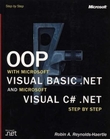 "OOP with Microsoft Visual Basic .NET and Microsoft Visual C# .NET - step by step" av Robin A. Reynolds-Haertle