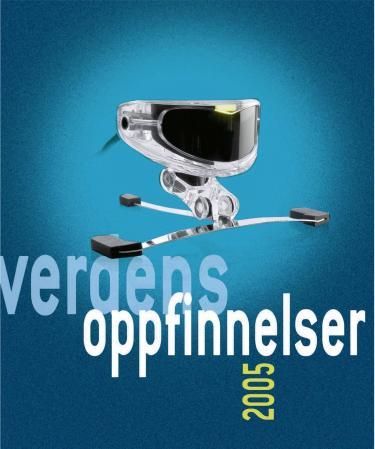 "Verdens oppfinnelser 2005" av Sverre Mowinckel-Nilsen