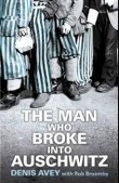 Omslagsbilde av The man who broke into Auschwitz
