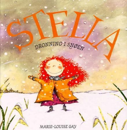 "Stella - dronning i snøen" av Marie-Louise Gay