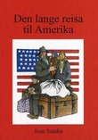 "Den lange reisa til Amerika" av Joan Sandin