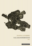 "Salamanderhånd" av Joanna Lundberg