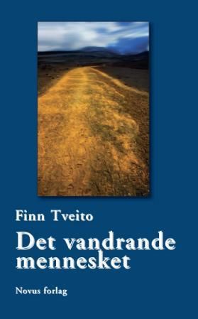 "Det vandrande mennesket" av Finn Tveito