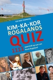 Omslagsbilde av Kim-ka-kor Rogalands-quiz