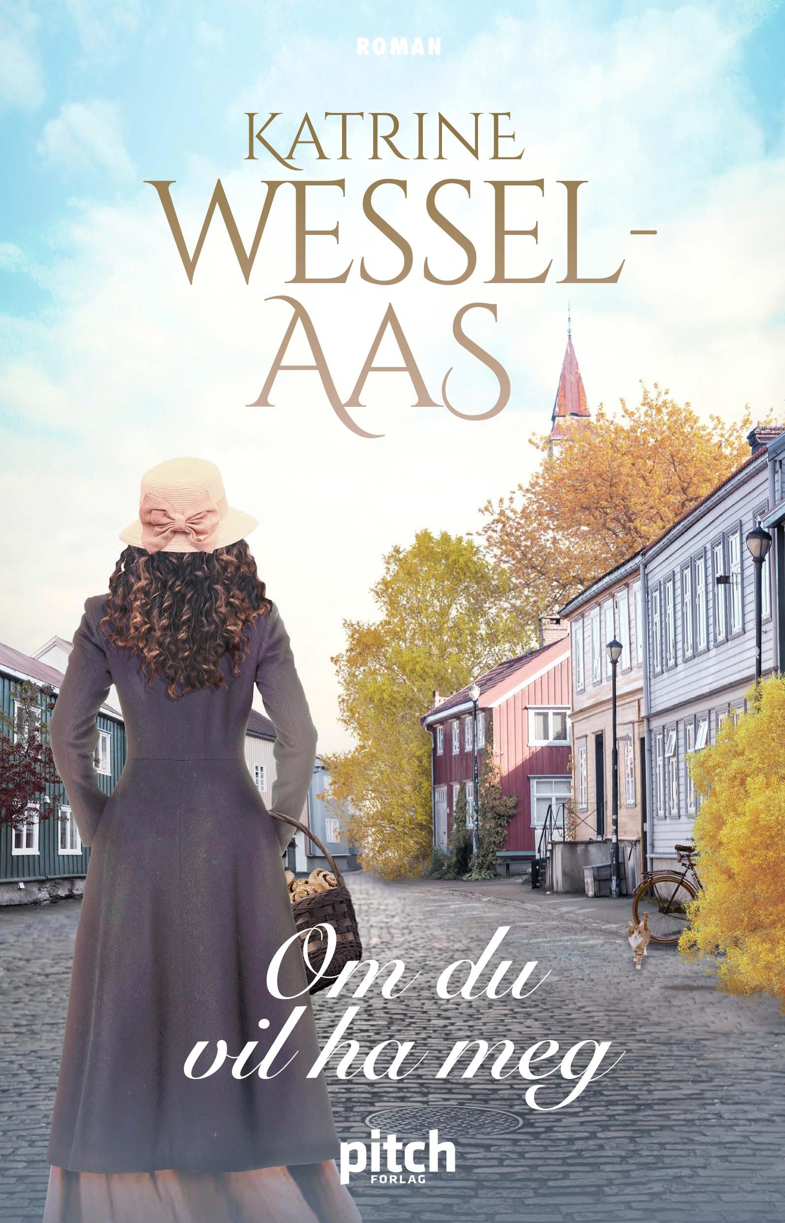 "Om du vil ha meg" av Katrine Wessel-Aas