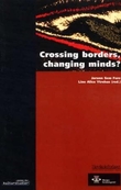 "Crossing borders, changing minds?" av Jorunn Sem Fure