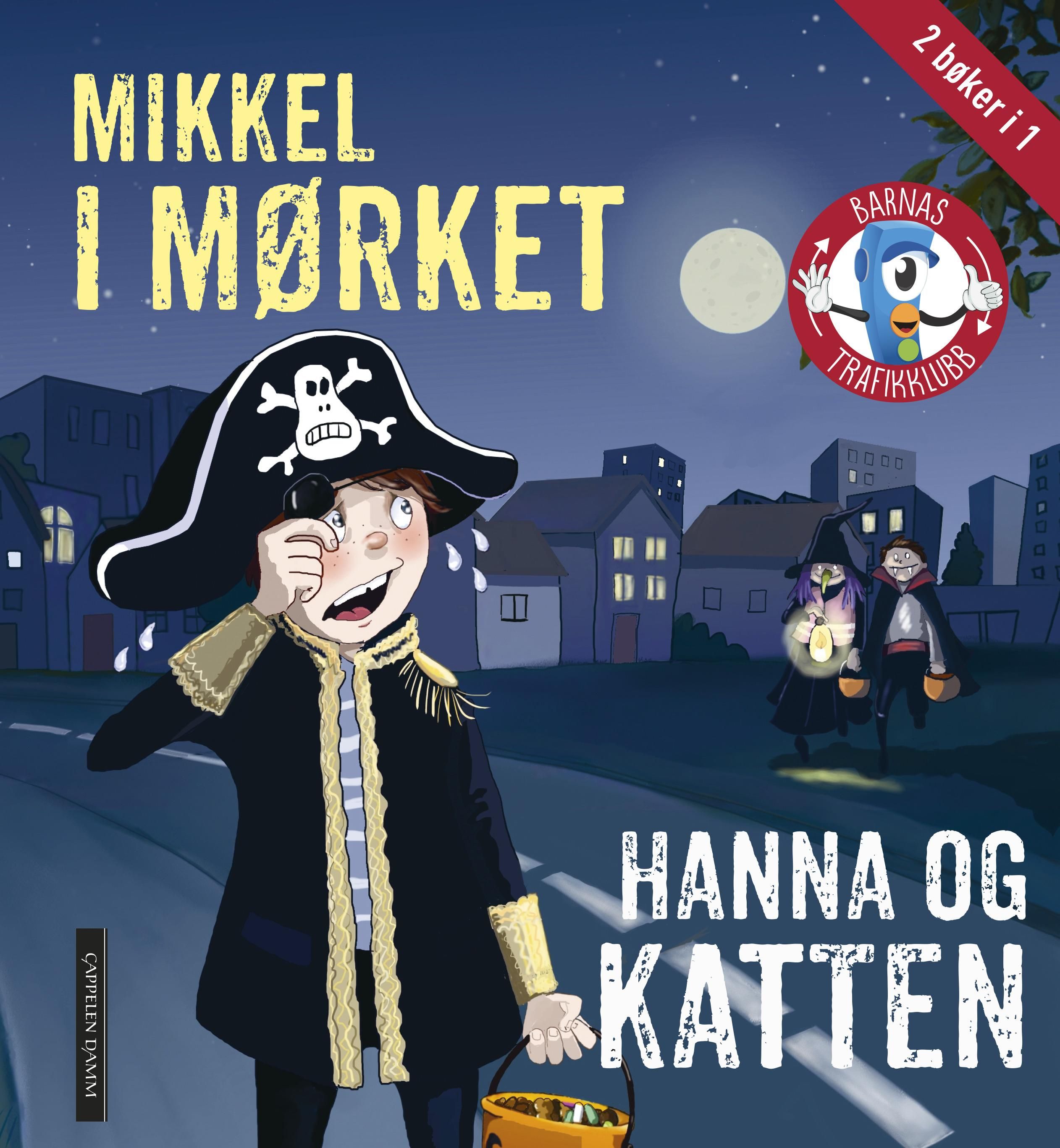 "Mikkel i mørket ; Hanna og katten" av Carsten Flink