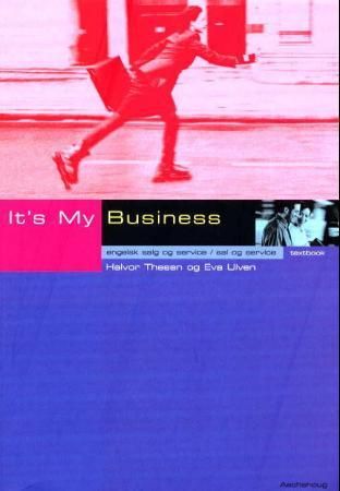 "It's my business - textbook : engelsk salg og service/sal og service" av Halvor Thesen