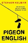 "Pigeon English" av Stephen Kelman