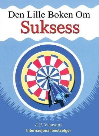 "Den lille boken om suksess" av J.P. Vaswani