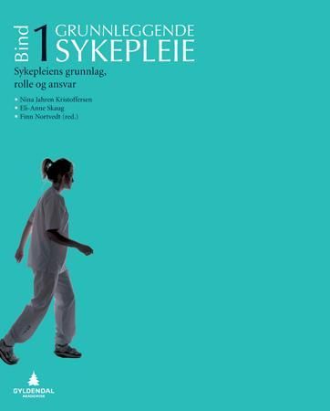 "Grunnleggende sykepleie 1" av Nina Jahren Kristoffersen