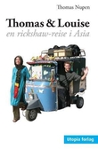 "Thomas & Louise en rickshaw-reise i Asia" av Thomas Nupen