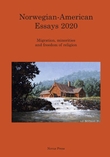 "Norwegian-American essays 2020 - migration, minorities and freedom of religion" av Terje Mikael Hasle Joranger