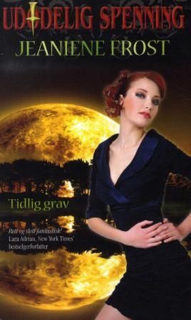 "Tidlig grav" av Jeaniene Frost