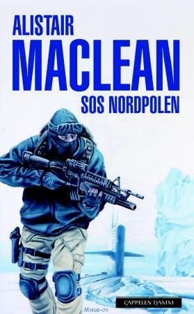 "S.O.S. Nordpolen" av Alistair MacLean