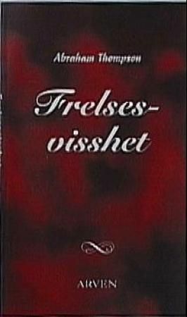 "Frelsesvisshet" av Abraham Thompson
