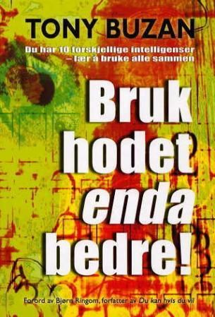 "Bruk hodet enda bedre!" av Tony Buzan