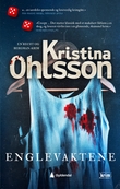 "Englevaktene" av Kristina Ohlsson
