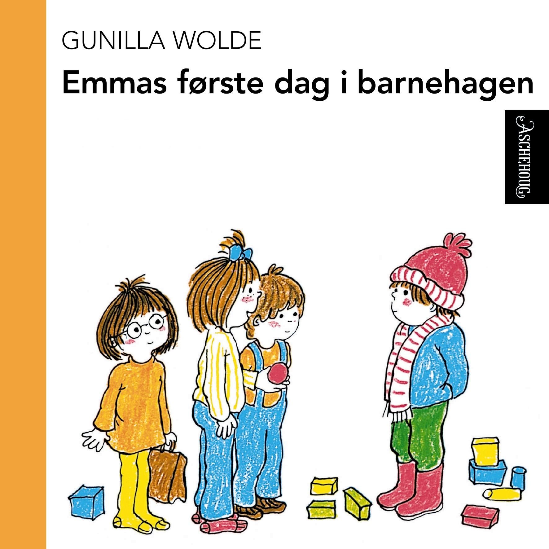 "Emmas første dag i barnehagen" av Gunilla Wolde