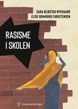 "Rasisme i skolen" av Sara Blikstad Nyegaard