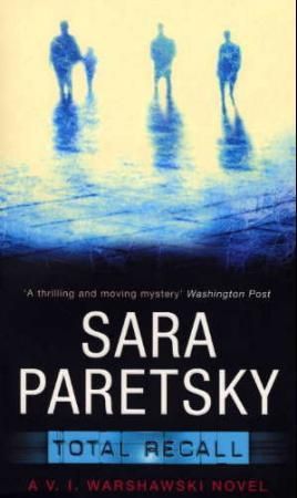 "Total recall - a V.I. Warshawski novel" av Sara Paretsky