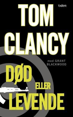 "Død eller levende - thriller" av Tom Clancy