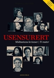 "Usensurert midtøstens kvinner : ti møter" av Birgitte Huitfeldt Midttun