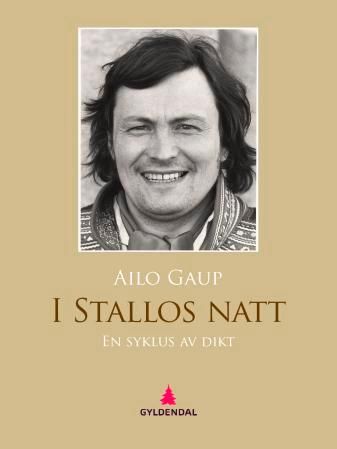 "I Stallos natt - en syklus av dikt" av Ailo Gaup