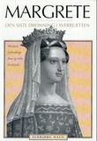 Omslagsbilde av Margrete - den siste dronning i Sverreætten