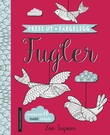 "Press ut + fargelegg - fugler" av Zoë Ingram