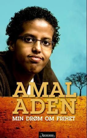 "Min drøm om frihet - en selvbiografisk fortelling" av Amal Aden